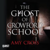 The_Ghost_of_Crowford_School