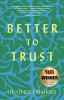 Better_to_trust