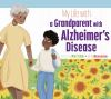 My_life_with_a_grandparent_with_Alzheimer_s_disease