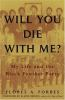 Will_you_die_with_me_