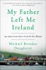 My_father_left_me_Ireland