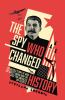 The_spy_who_changed_history