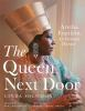 The_queen_next_door