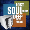 Lost_Soul_From_Deep_In_The_Vault
