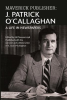 Maverick_Publisher__J__Patrick_O_Callaghan__a_Life_in_Newspapers