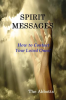Spirit_Messages_-_How_to_Contact_Your_Loved_Ones_